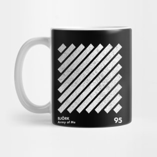 Bjork / Army Of Me / Minimal Graphic Design Tribute Mug